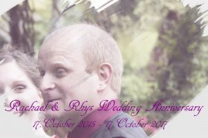 Rachael and Rhys anniversary